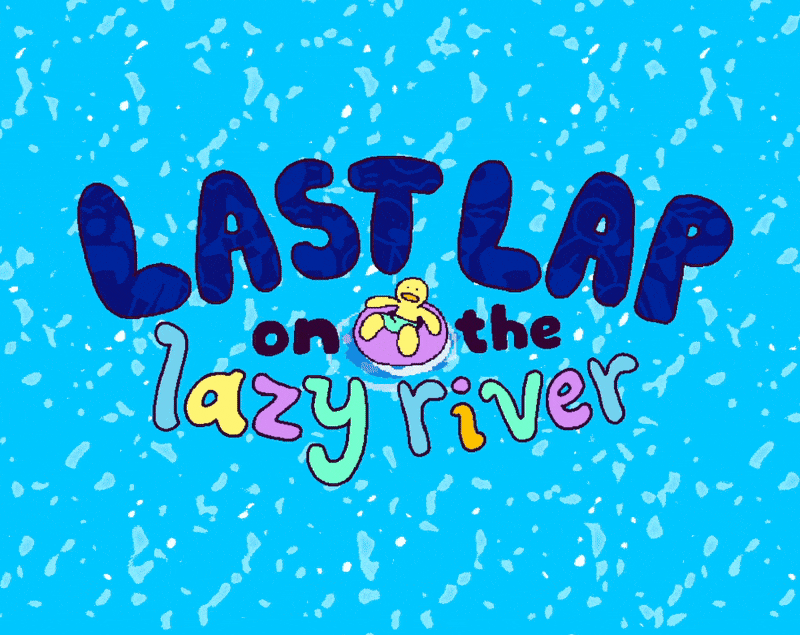 Games like Last Lap on the Lazy River