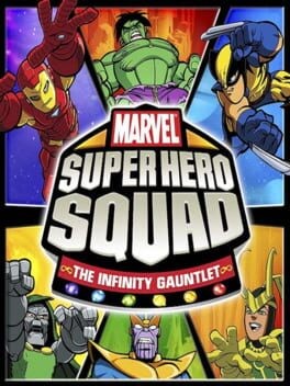 Games like Marvel Super Hero Squad: The Infinity Gauntlet