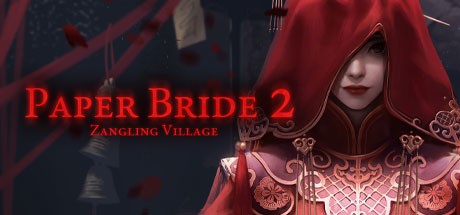 Games like Paper Bride 2 Zangling Village