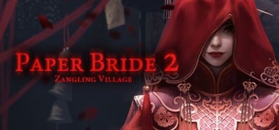 Paper Bride 2 Zangling Village Image