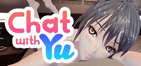 Games like Chat with Yu