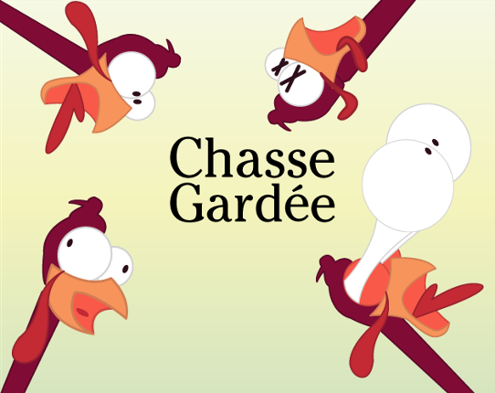 Chasse Gardée Image