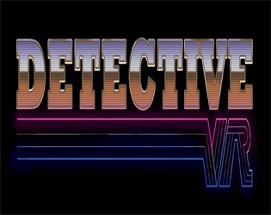 Detective VR (HTC VIVE) Image