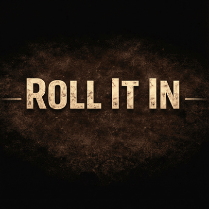 Roll It In Image
