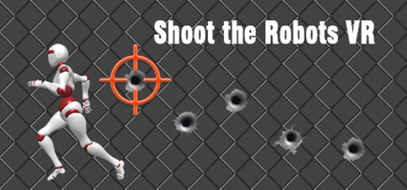 Shoot the Robots VR Game Cover