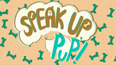 Speak Up, Pup! Image