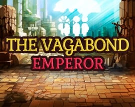 The Vagabond Emperor Image