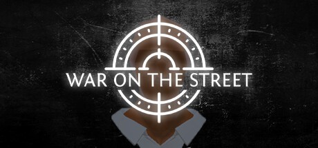 Games like WAR ON THE STREET