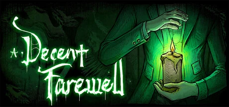 Games like A Decent Farewell