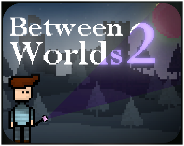 Games like Between Two Worlds