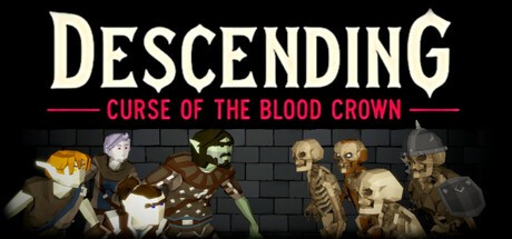 Games like Descending: Curse of the Blood Crown