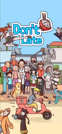 Don't Late! screenshot