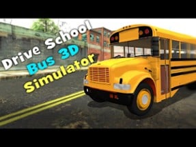 Drive School Bus 3D Simulator Image