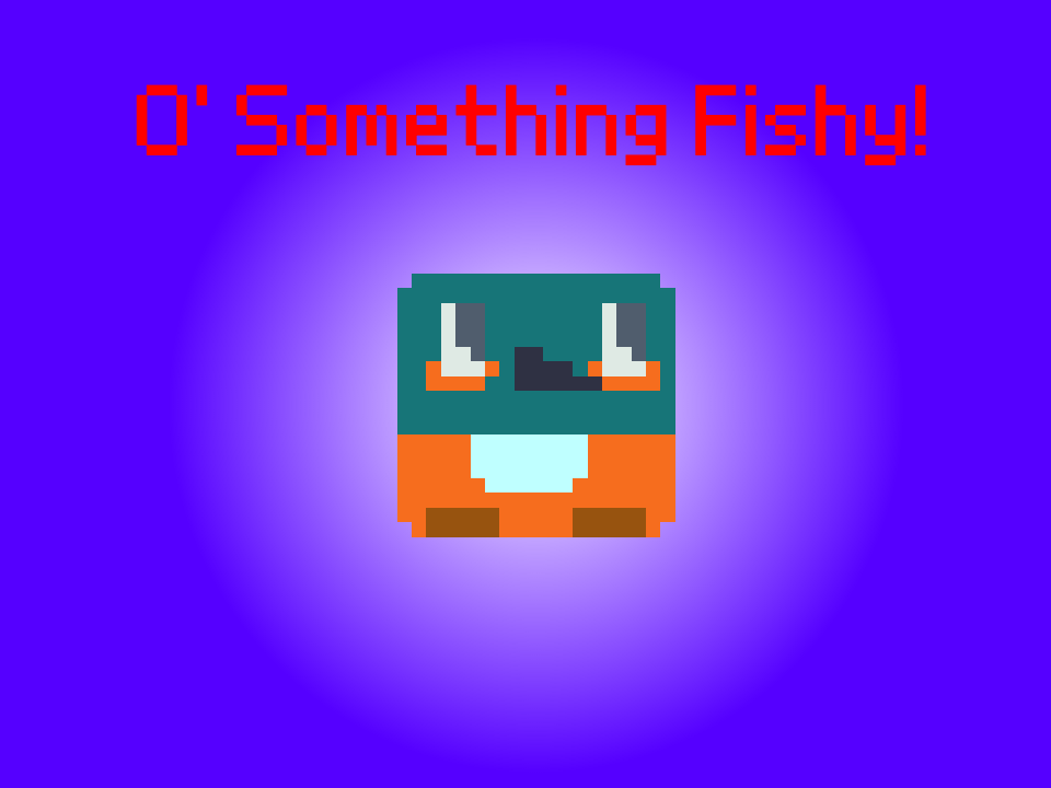Games like O' Something Fishy