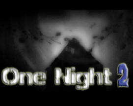 One Night 2: Ultimate Edition Image