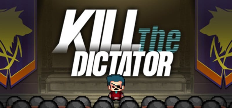 Kill the Dictator Game Cover