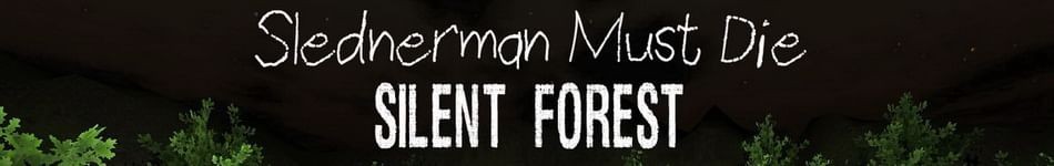 Games like Slenderman Must Die: Silent Forest