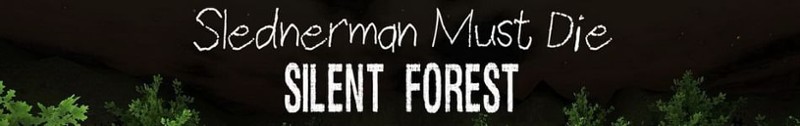 Slenderman Must Die: Silent Forest Image