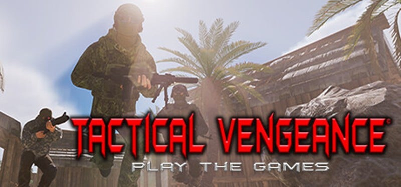 Tactical Vengeance: Play The Games Image