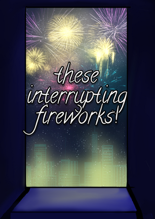 These Interrupting Fireworks Image