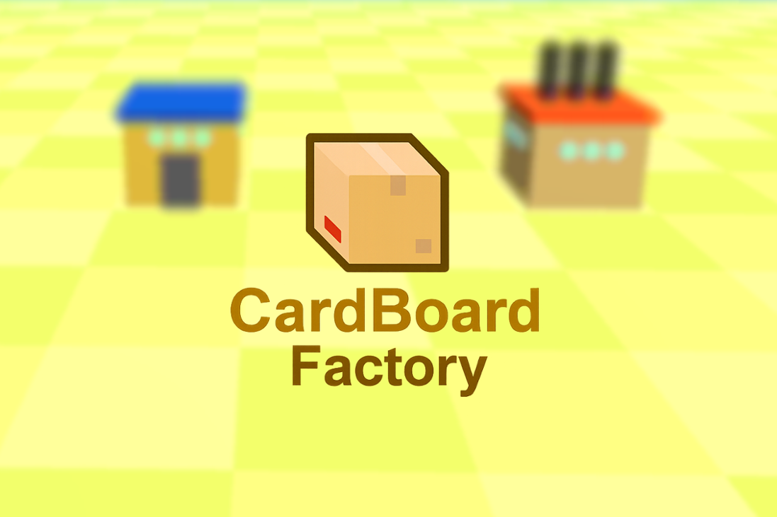 Games like CardBoard Factory
