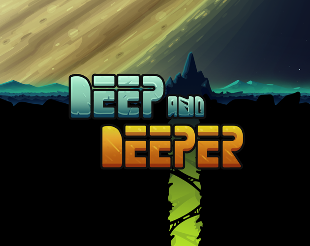 Games like Deep and Deeper