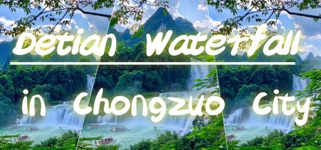 Games like Detian Waterfall in Chongzuo City