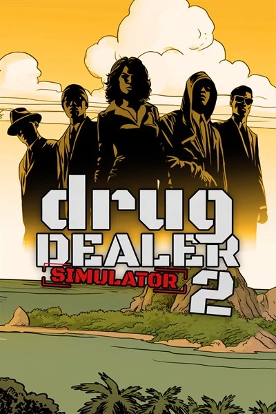 Games like Drug Dealer Simulator 2