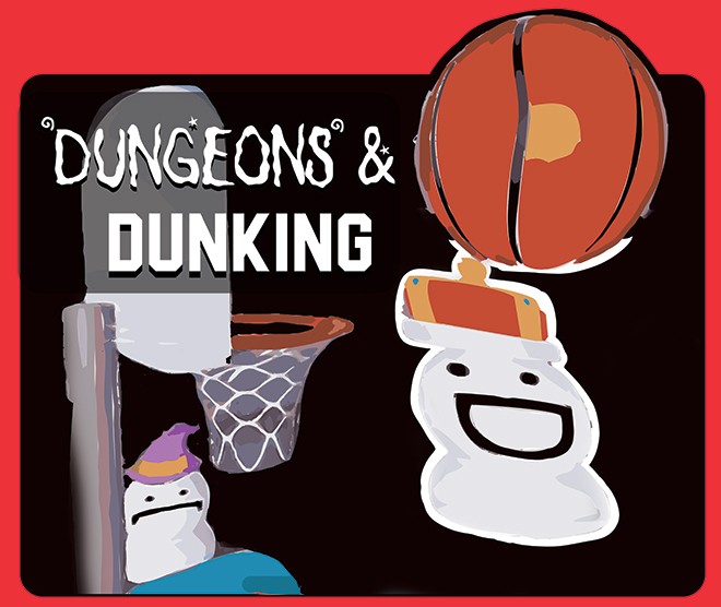 Games like Dungeons & Dunking