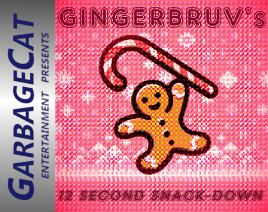 Gingerbruv's 12 Second Snack-Down Game Cover