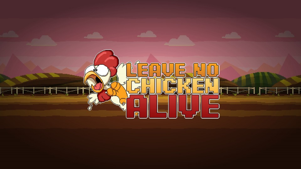 Games like Leave no Chicken Alive