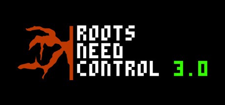 Games like Roots Need Control 3.0