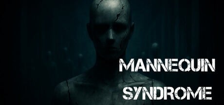 Games like Mannequin Syndrome