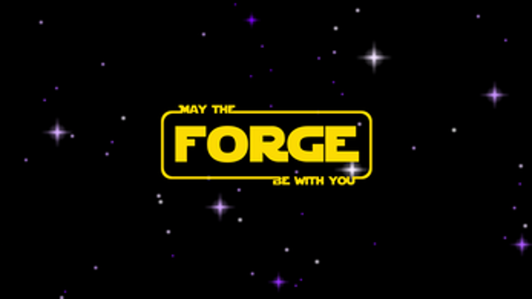 May the forge be with you screenshot