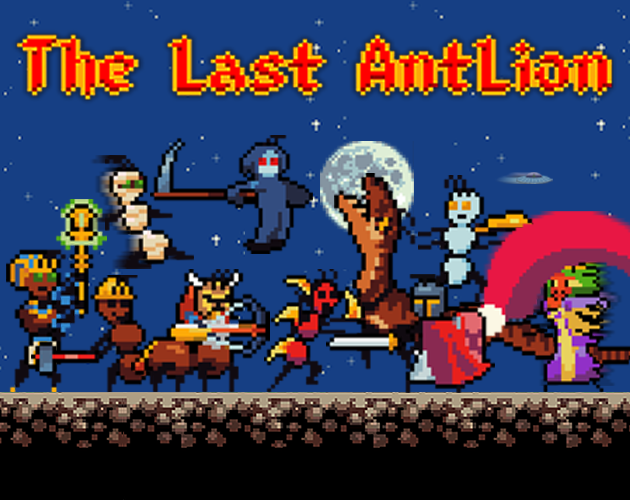Games like The Last AntLion