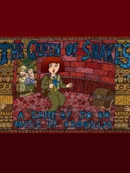 Games like The Queen of Snakes