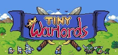 Games like Tiny Warlords