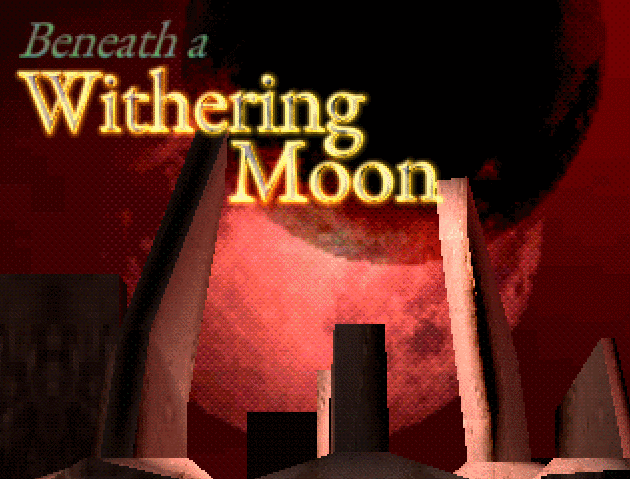 Games like Beneath a Withering Moon