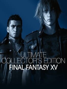 Games like Final Fantasy XV: Ultimate Collector's Edition