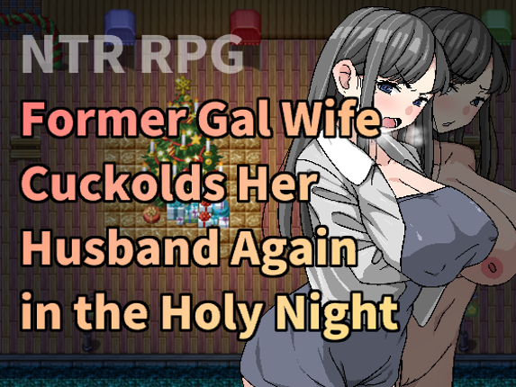 Former Gal Wife Cuckolds Her Husband Again in the Holy Night Image