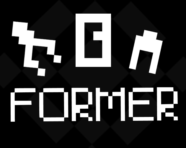 Games like FORMER