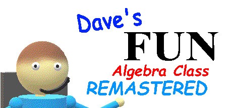 Games like Dave's Fun Algebra Class: Remastered