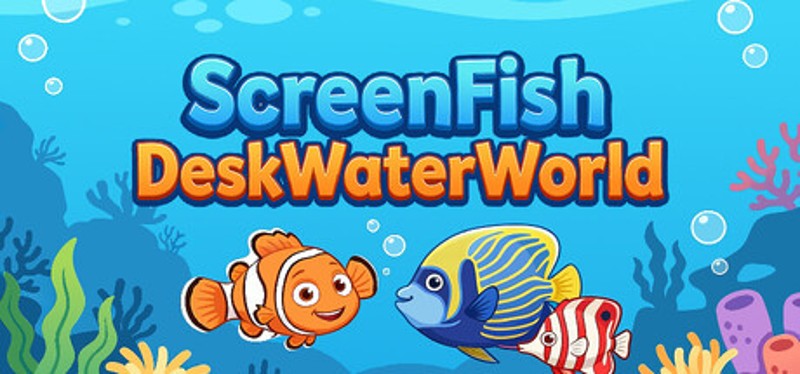 Screen Fish:Desk Water World Image