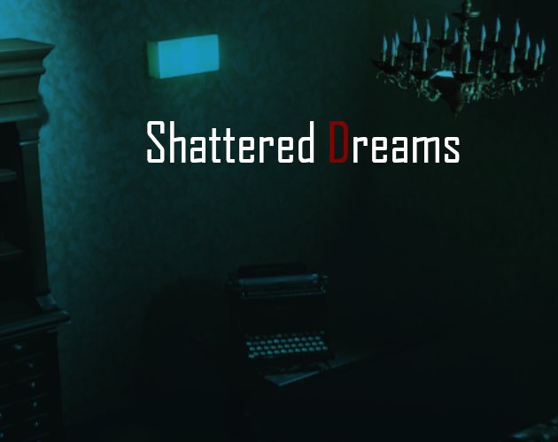 Games like Shattered Dreams