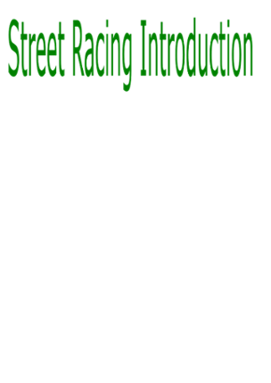 Street Racing Introduction Image