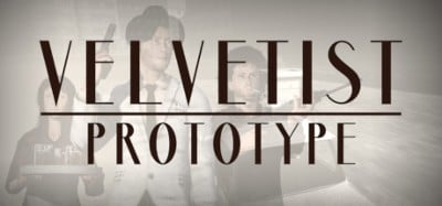 VELVETIST: Prototype Image