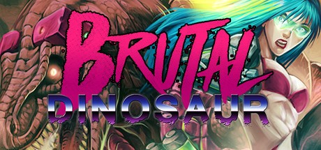 Games like Brutal Dinosaur