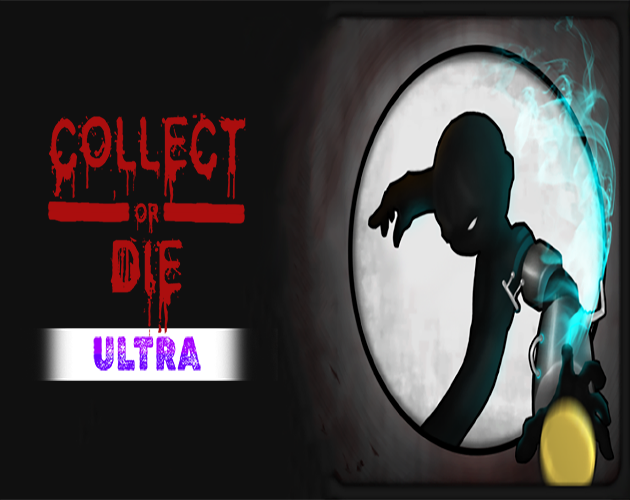 Games like Collect or Die Ultra