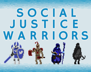 Games like Social Justice Warriors