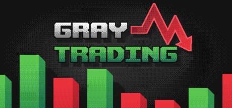 Games like Gray Trading